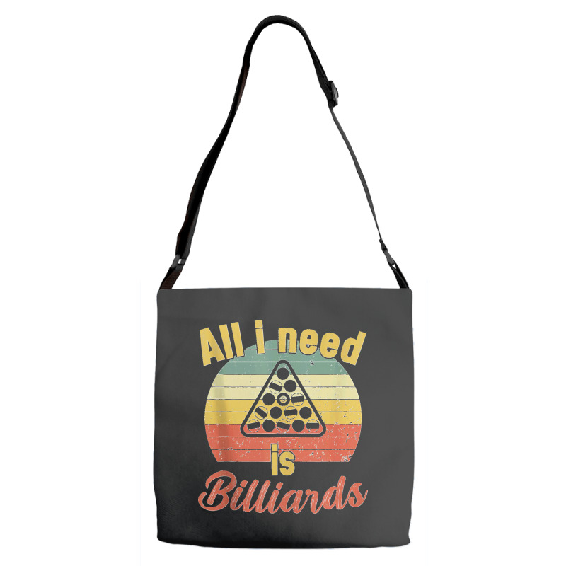 12.all I Need Is Billiards  Billiards Snooker Pool Tank Top Adjustable Strap Totes | Artistshot