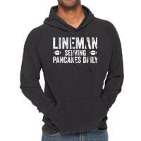 Football Lineman Shirt   Serving Pancakes Daily Vintage Hoodie | Artistshot