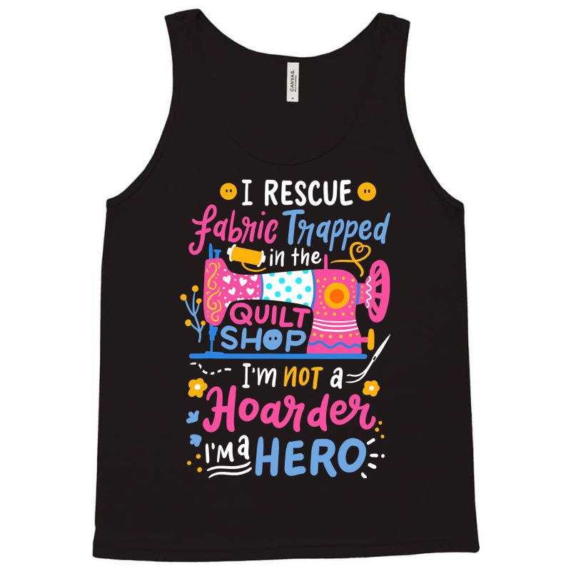 Quilting Sewing Quilt Shop Tank Top | Artistshot