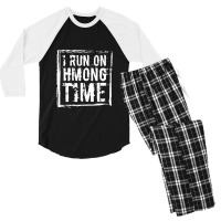 I Run On Hmong Time Hmong Men's 3/4 Sleeve Pajama Set | Artistshot