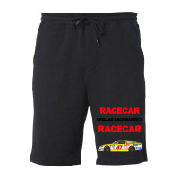 Racecar Spelled Backwards Is Racecar Racing Lover Fleece Short | Artistshot