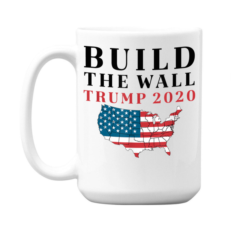 Build The Wall Trump 2020 T Shirt 15 Oz Coffee Mug | Artistshot