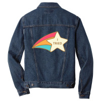 I Tried Shooting Star Award Tparticipation Award Joke Men Denim Jacket | Artistshot