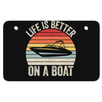 Vintage Life Is Better On A Boat Captain Boating Pontoon Atv License Plate | Artistshot