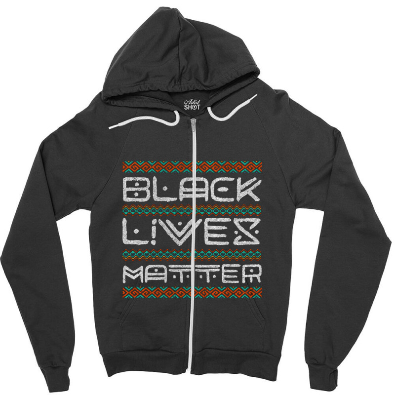 Black Lives Matter Africa Lettering Gift   Black Lives Matter Politica Zipper Hoodie by loomcnultys | Artistshot