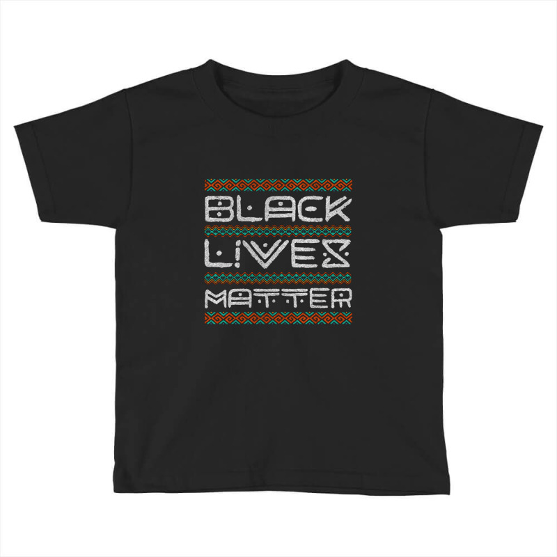 Black Lives Matter Africa Lettering Gift   Black Lives Matter Politica Toddler T-shirt by loomcnultys | Artistshot