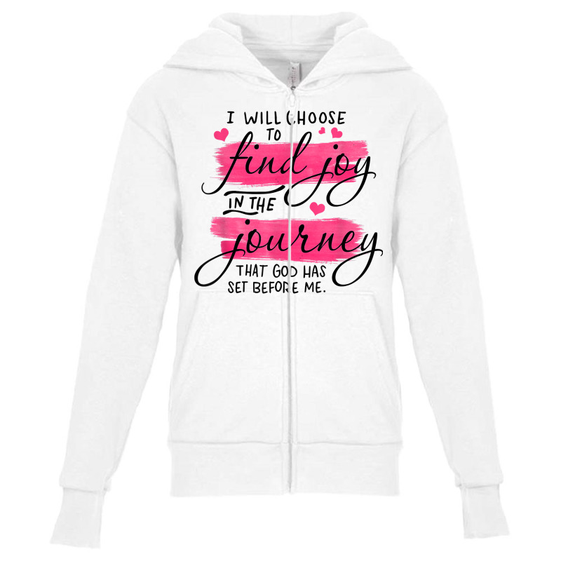 Find Joy In The Journey That God Has Set Before Me Jesus God T Shirt Youth Zipper Hoodie | Artistshot