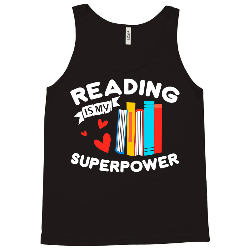 Reading Is My Superpower Design, Book Design, Book Lovers Tank Top | Artistshot