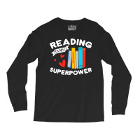 Reading Is My Superpower Design, Book Design, Book Lovers Long Sleeve Shirts | Artistshot