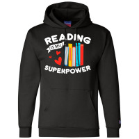 Reading Is My Superpower Design, Book Design, Book Lovers Champion Hoodie | Artistshot