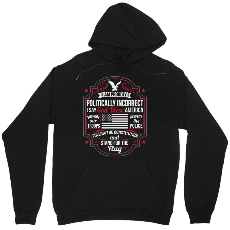 Politically Incorrect God Bless America Conservative T Shirt Unisex Hoodie | Artistshot