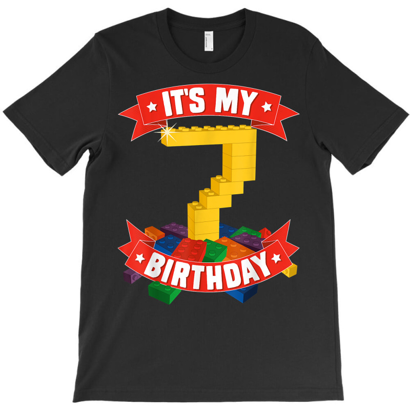 It's My Birthday 7 Years Old Block Building Boys T Shirt T-shirt | Artistshot