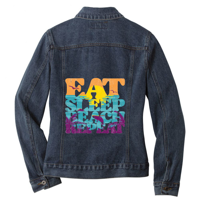 Eat Sleep Beach Repeat Retro Sunset Paradise   Eat Sleep Beach Repeat Ladies Denim Jacket by loomcnultys | Artistshot