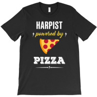 Harpist Powered By Pizza Funny Gift T-shirt | Artistshot