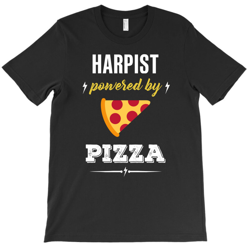 Harpist Powered By Pizza Funny Gift T-shirt | Artistshot