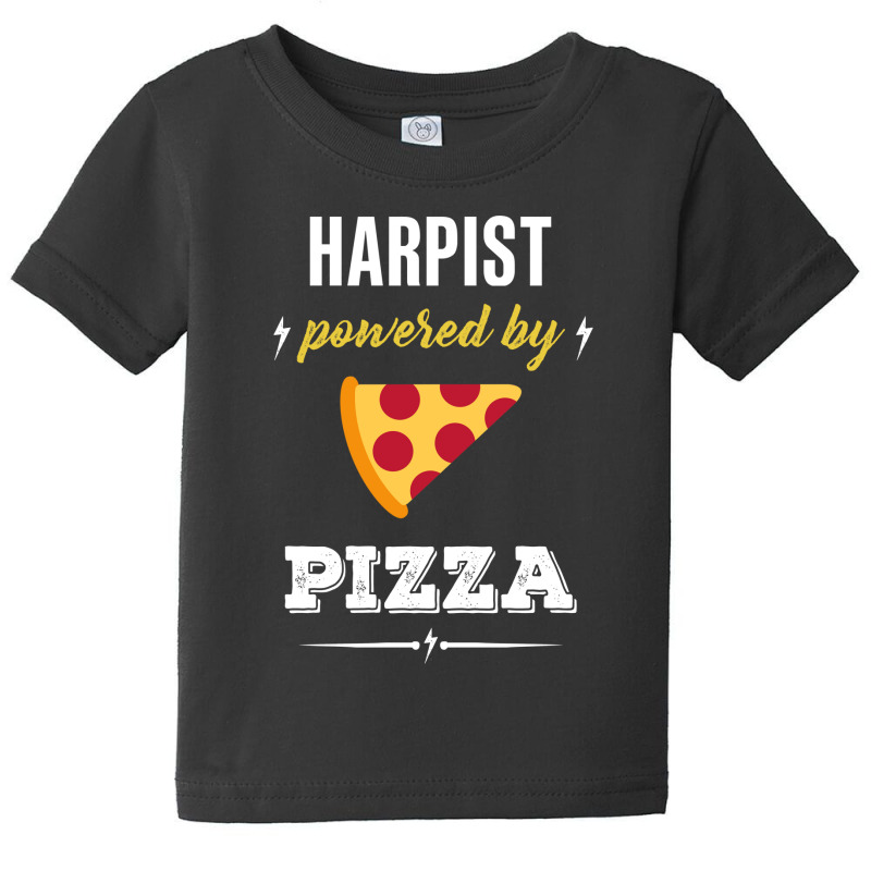 Harpist Powered By Pizza Funny Gift Baby Tee | Artistshot