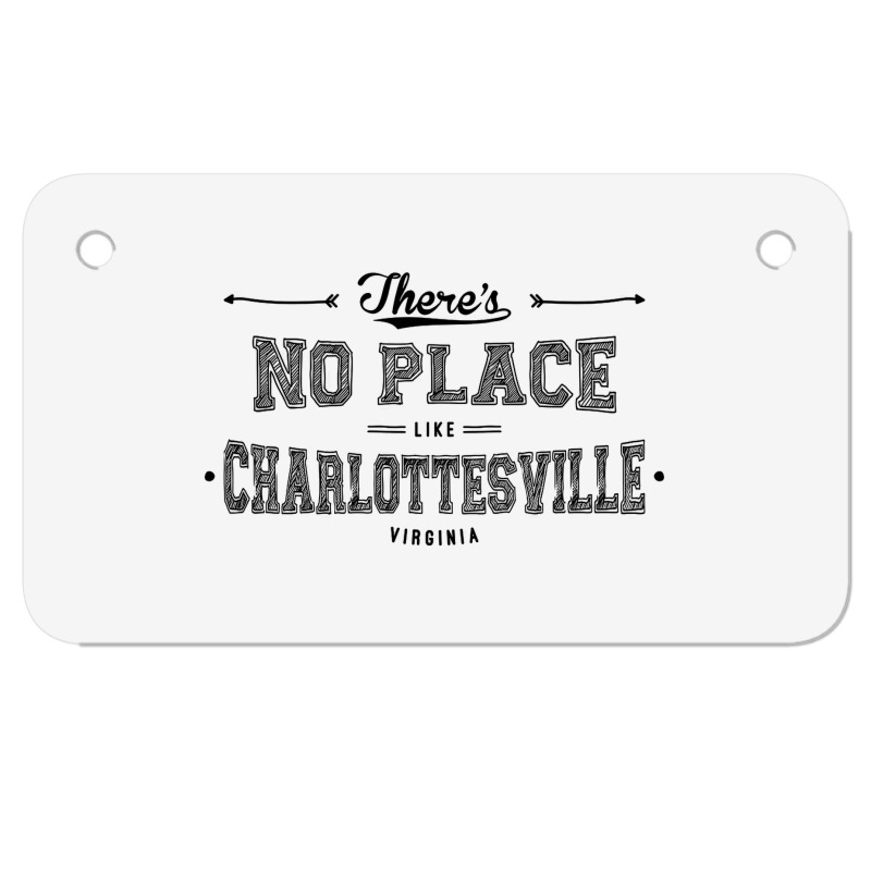 There's No Place Like Charlottesville Virginia Motorcycle License Plate | Artistshot