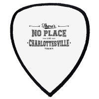 There's No Place Like Charlottesville Virginia Shield S Patch | Artistshot