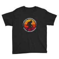 Fully Vaccinated Still Antisocial Bigfoot Retro Sunset   Fully Vaccina Youth Tee | Artistshot