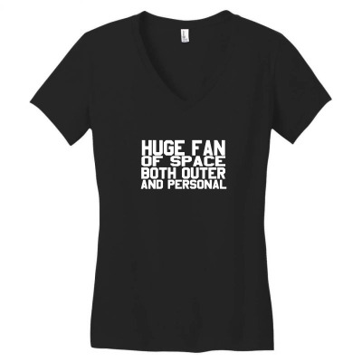 Huge Fan Of Space Antisocial Funny Women's V-neck T-shirt Designed By Idah