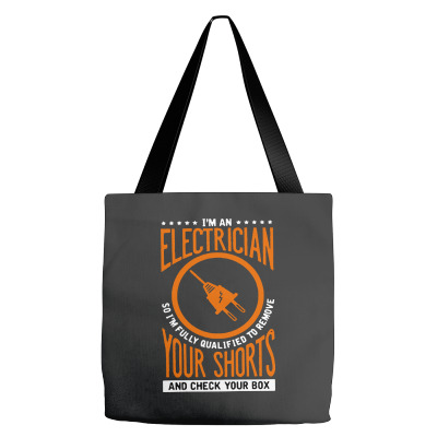 I'm An Electrician Tote Bags Designed By Balqis Tees