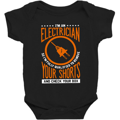 I'm An Electrician Baby Bodysuit Designed By Balqis Tees