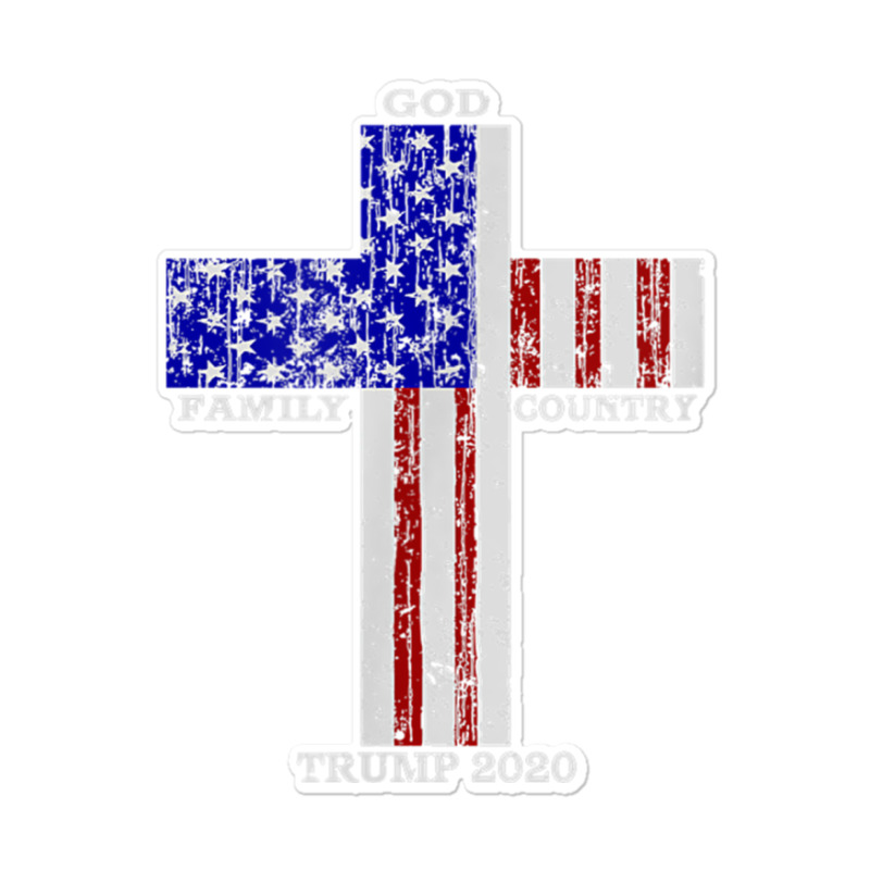 Christian Faith God Family Country Trump 2020 American Flag Funny Gift Sticker | Artistshot