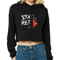 Funny Stay Red Mexican Pun   Fully Vaccinated Still Not A Hugger Cropped Hoodie | Artistshot