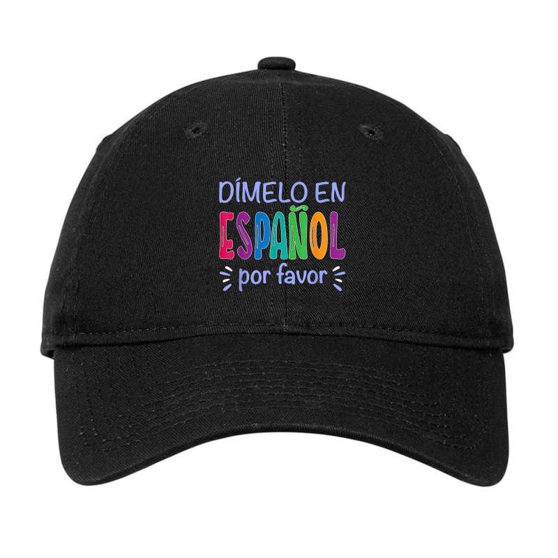 Dimelo En Espanol Bilingual Spanish Teacher Adjustable Cap by RayDesign | Artistshot