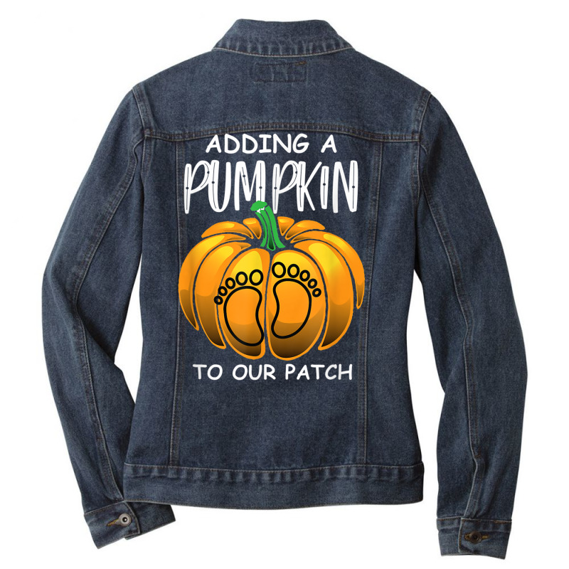 Pregnancy Thanksgiving Adding A Pumpkin To Our Patch T Shirt Ladies Denim Jacket | Artistshot