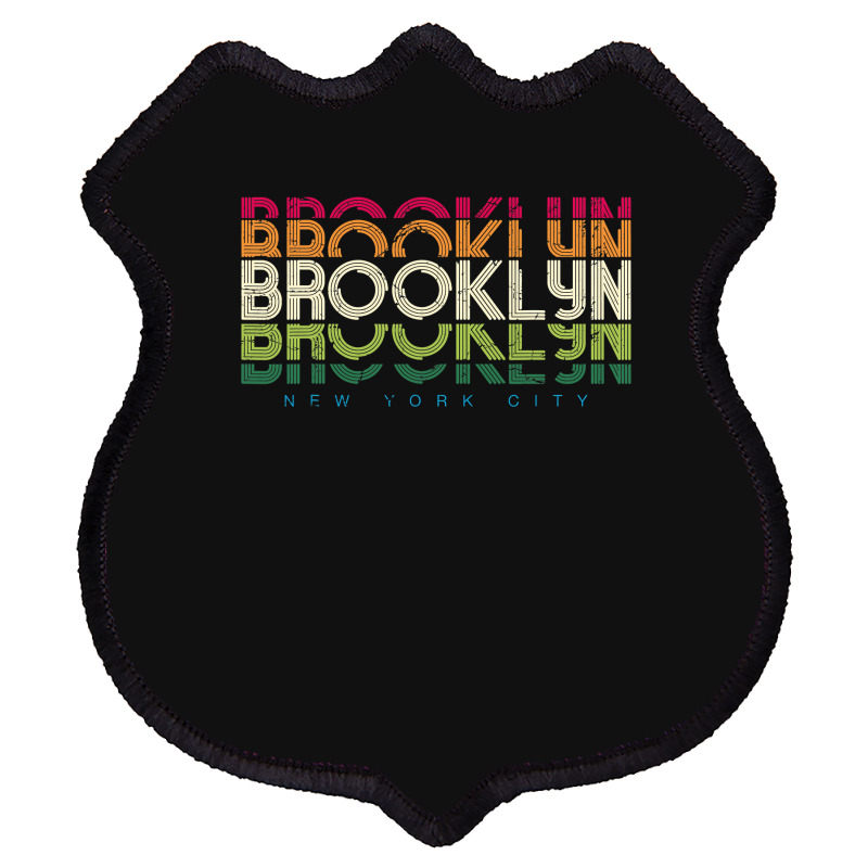 Brooklyn New York City  , Vintage Brooklyn Graphic Shield Patch | Artistshot