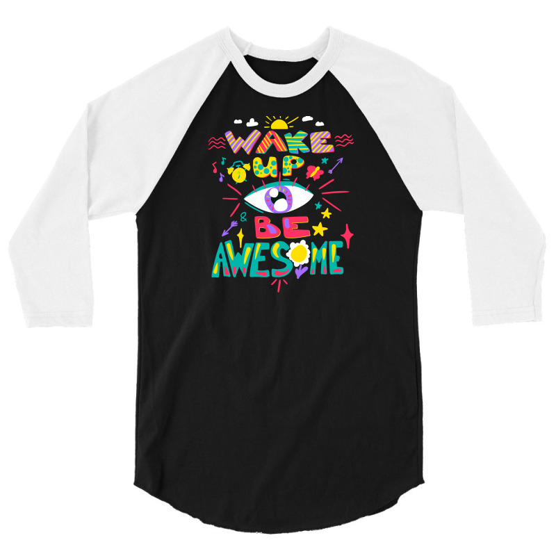 Wake Up 3/4 Sleeve Shirt | Artistshot