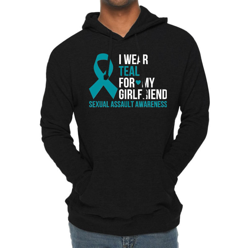 34.i Wear Teal For My Girlfriend Sexual Assault Awareness Month Sweats Lightweight Hoodie by LisaMarieRangel | Artistshot