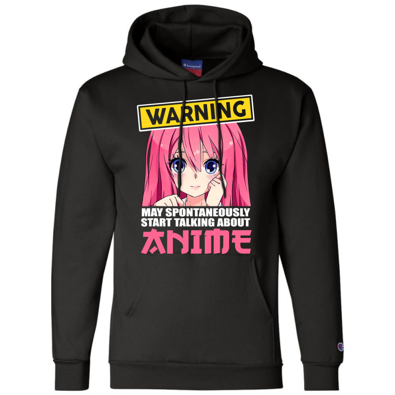 Warning May Spontaneously Start Talking About Anime Girls Champion Hoodie | Artistshot