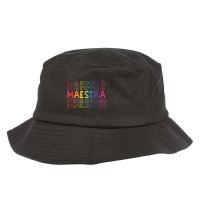 Maestra Spanish Bilingual Teacher Rainbow Back To School Bucket Hat | Artistshot