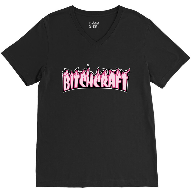 Bitchcraft [tb] V-Neck Tee by vendraqidas | Artistshot