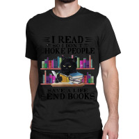 I Read So I Don't Choke People Save A Life Send Books Cat Classic T-shirt | Artistshot