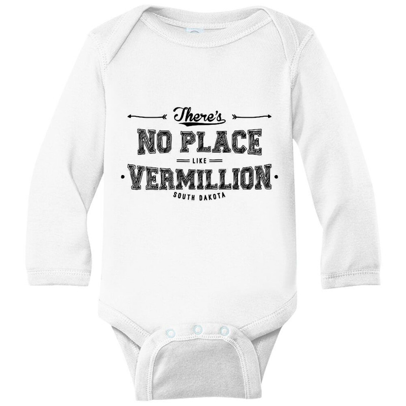 There's No Place Like Vermillion South Dakota Long Sleeve Baby Bodysuit by expresionesjmvg | Artistshot