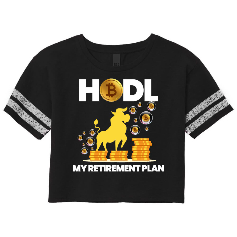 40.hodl Bitcoin My Retirement Plan Funny Millionaire Long Sleeve Scorecard Crop Tee by LisaMarieRangel | Artistshot