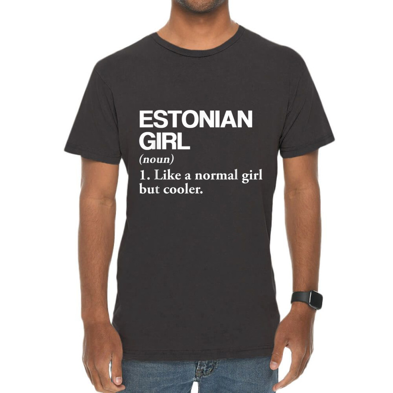 Estonian Girl Definition Estonia Flag Country Language Funny Men Vintage T-shirt | Artistshot