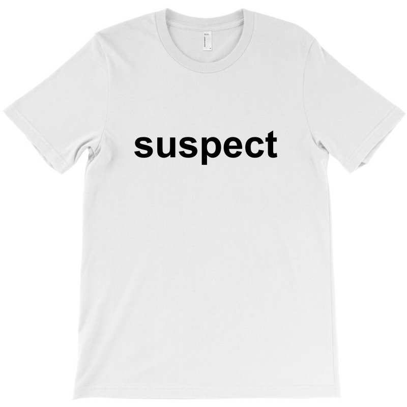 Suspect T-Shirt by vendraqidas | Artistshot