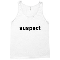 Suspect Tank Top | Artistshot