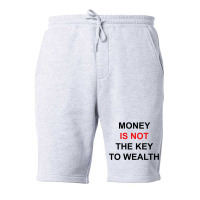 Money Is Not The Key To Wealth [tw] Fleece Short | Artistshot