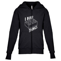 I Build Things, Build Youth Zipper Hoodie | Artistshot