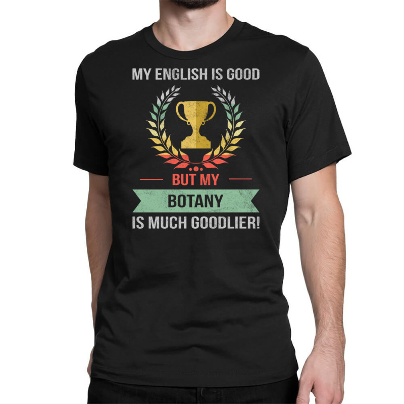 Funny Botany School Or College Subject Design Classic T-shirt | Artistshot