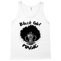 Black Girl Magic  History Month African Heritage Tee Tank Top | Artistshot