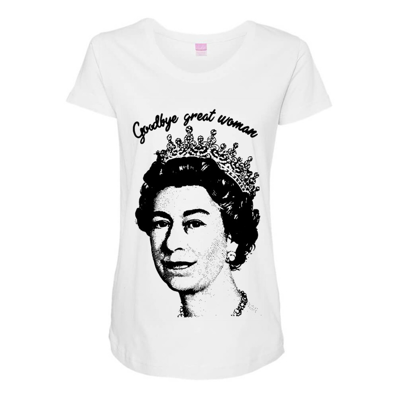 Goodbye Great Woman Elizabeth Ii Maternity Scoop Neck T-shirt | Artistshot