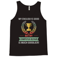 Funny Computer Repair School Or College Subject Design Tank Top | Artistshot