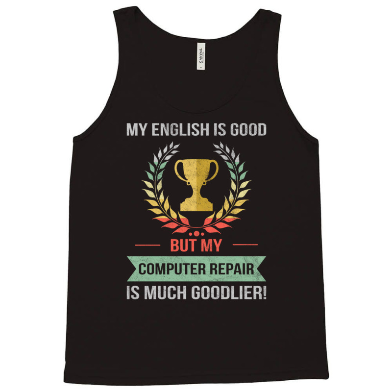 Funny Computer Repair School Or College Subject Design Tank Top | Artistshot