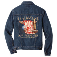 America This Is The Government Our Founders Warned Us About T Shirt Men Denim Jacket | Artistshot